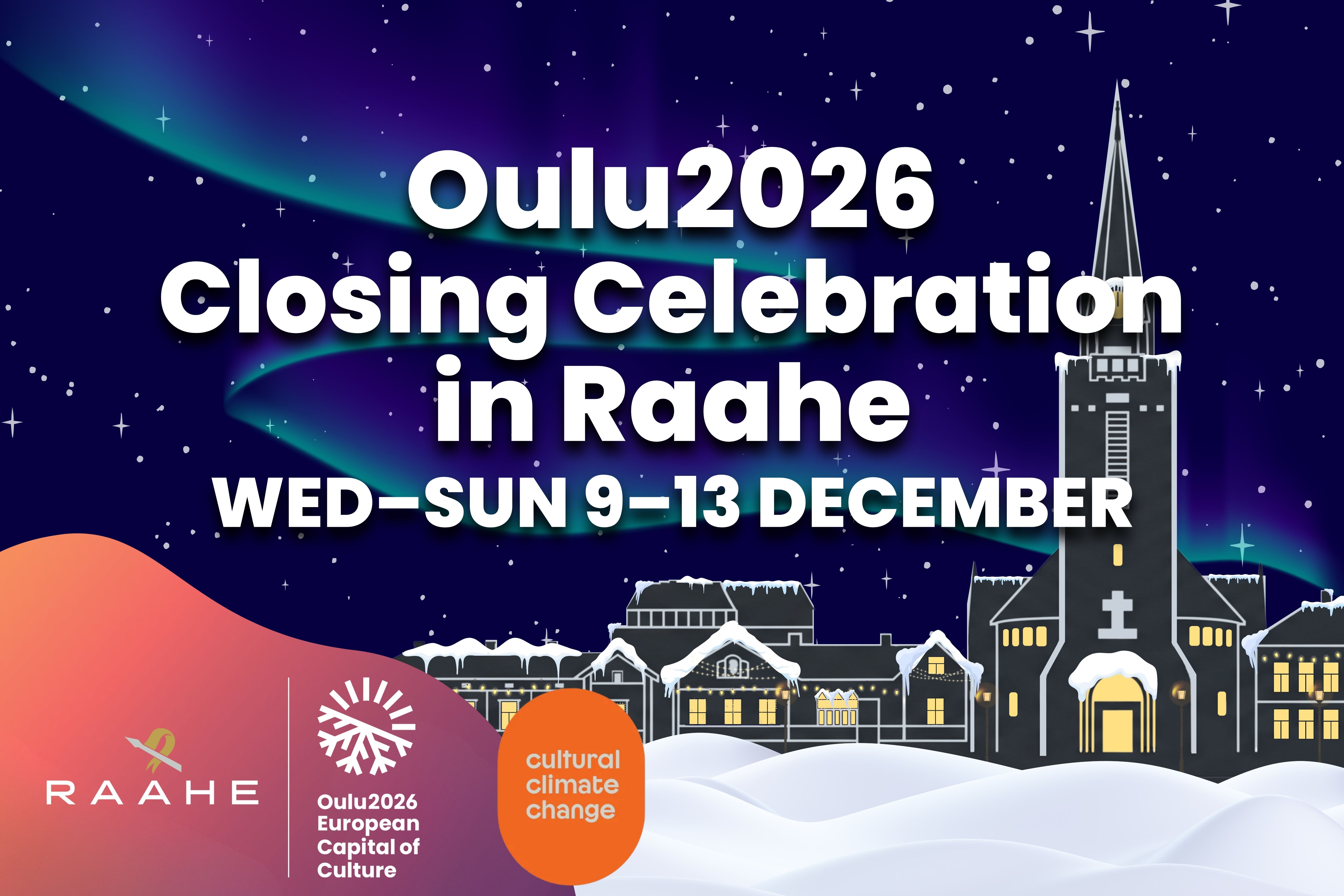 Graphic ad with a picture of drawn silhuette of city of Raahe in a winter night, stars and auroras shining on the sky.