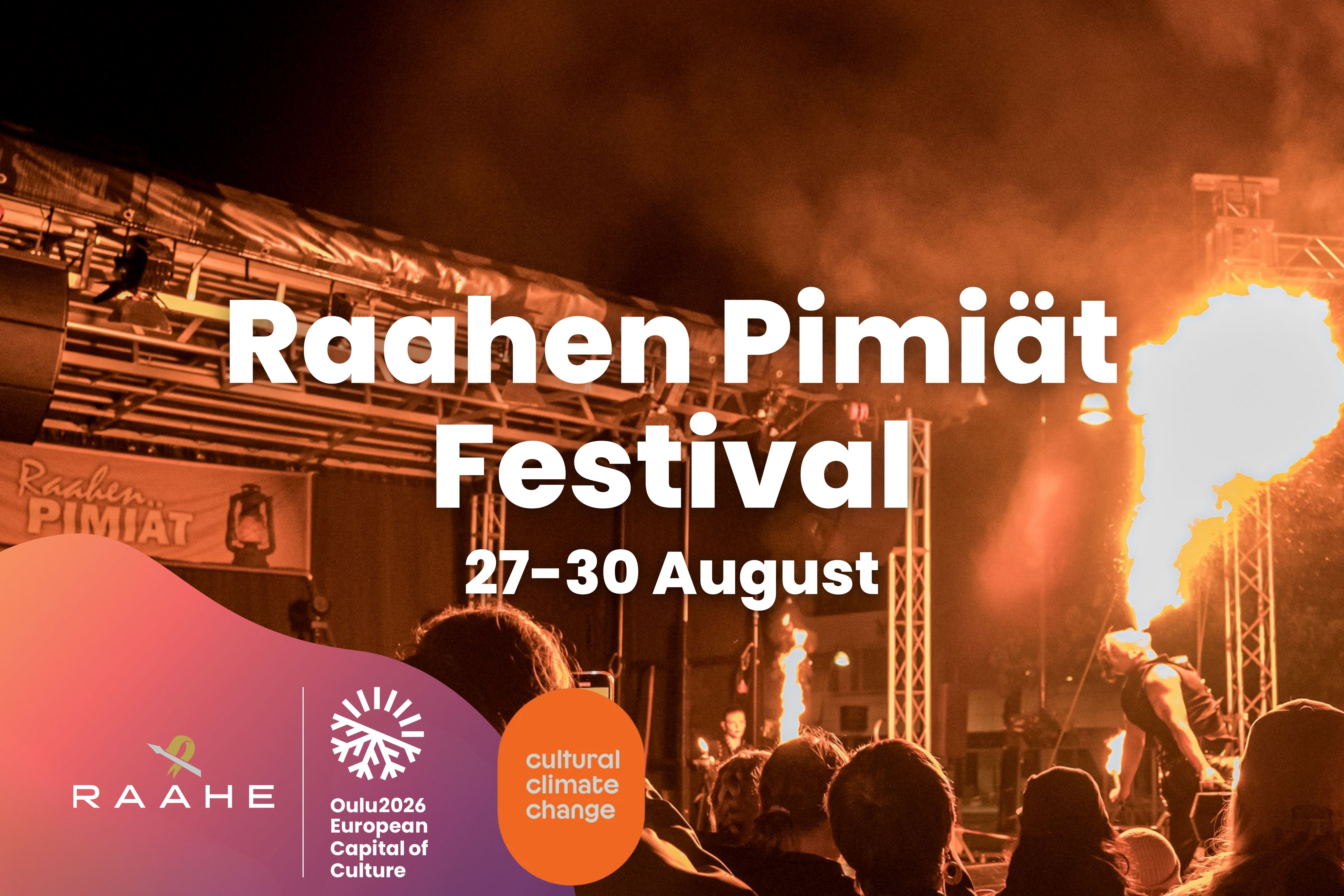 Graphic ad of Raahen Pimiät Festival with a picture of a fire show.
