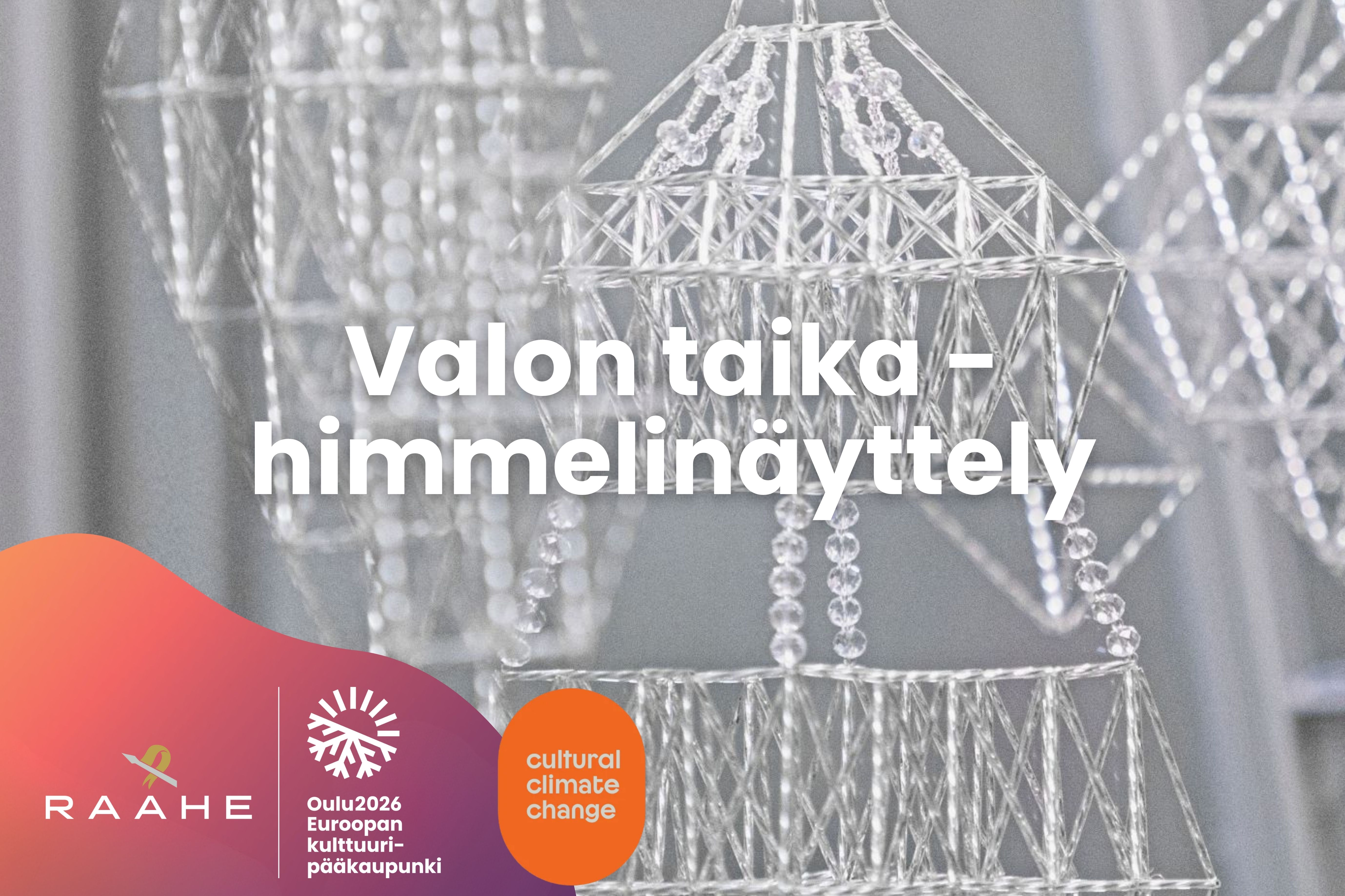 Graafinen mainos Valon taika -himmelinäyttelystä, jonka kuvana lasihimmeleitä.